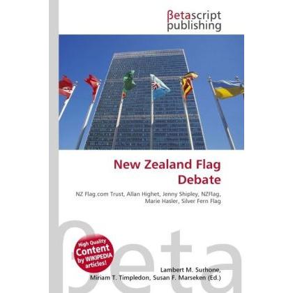 New Zealand Flag Debate, Fachbücher von Lambert M. Surhone, Miriam T. Timpledon, Susan F. Marseken
