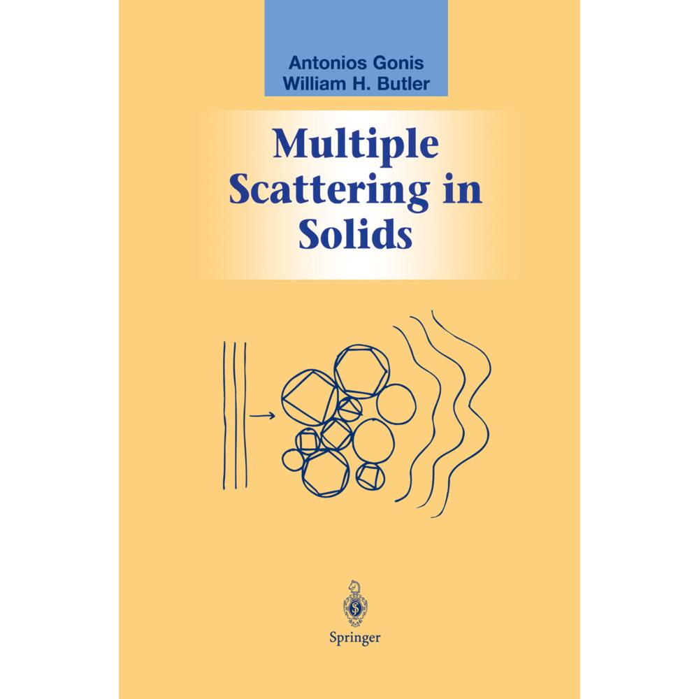 Multiple Scattering in Solids, Fachbücher von William H. Butler, Antonios Gonis