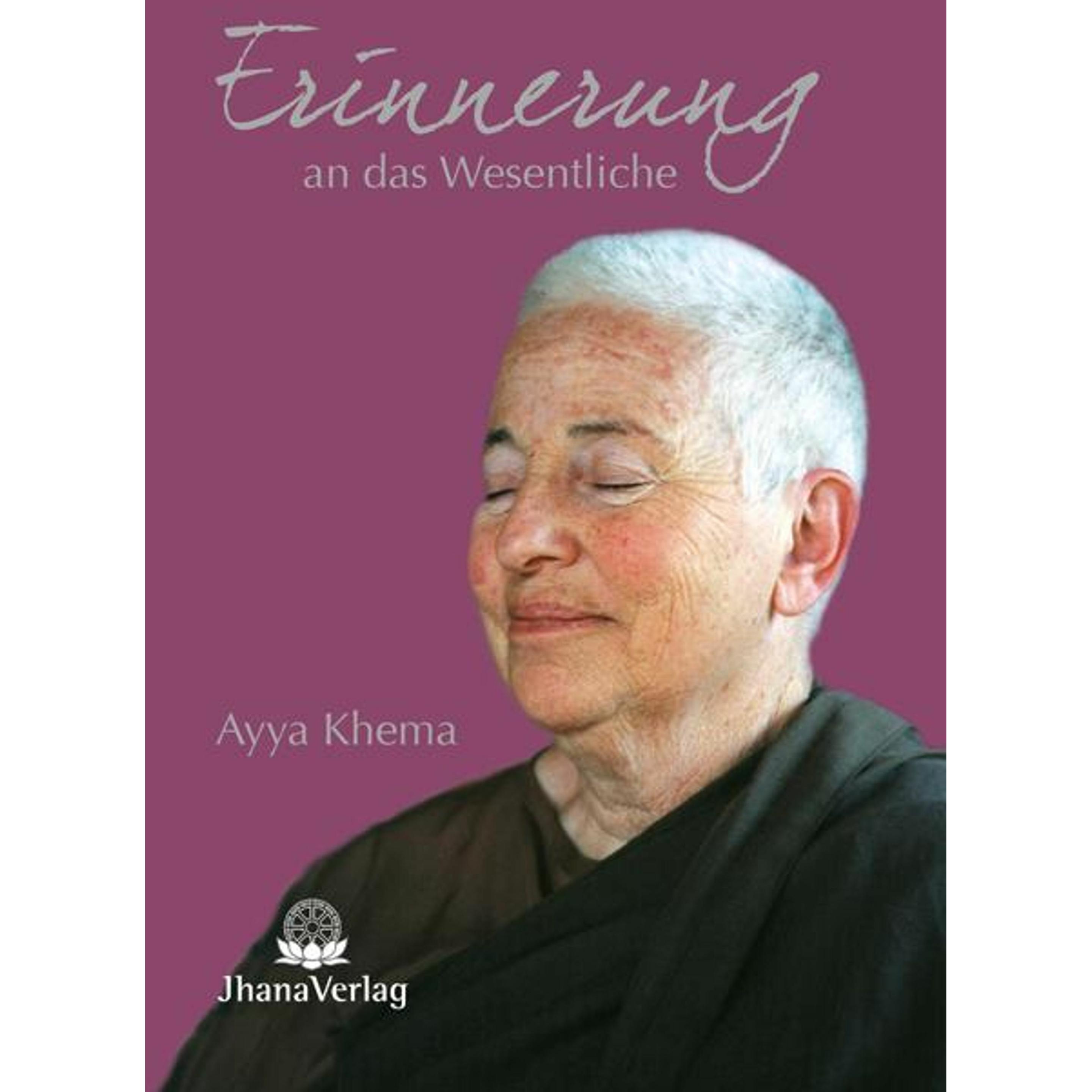 Erinnerung an das Wesentliche, Sachbücher von Ayya Khema