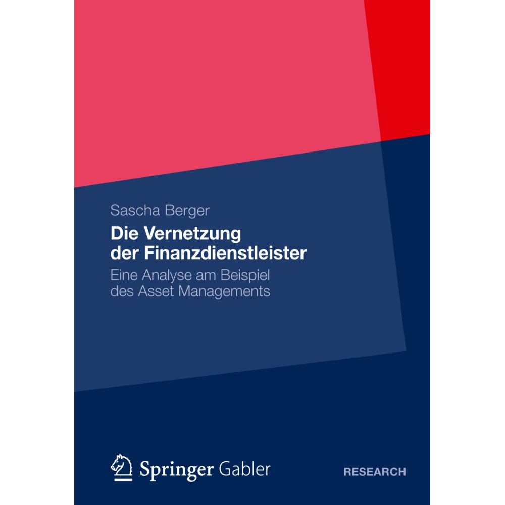Die Vernetzung der Finanzdienstleister, Fachbücher von Sascha Berger