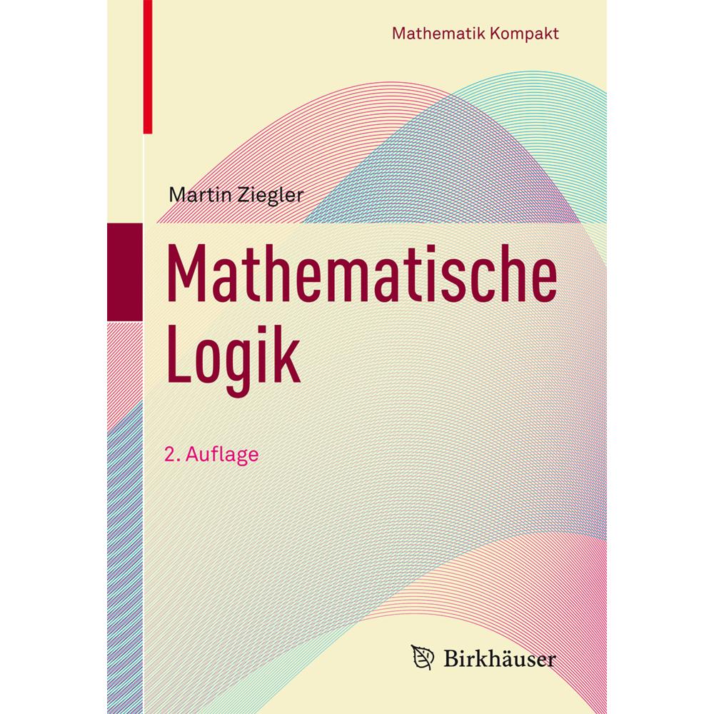 Mathematische Logik, Fachbücher von Martin Ziegler