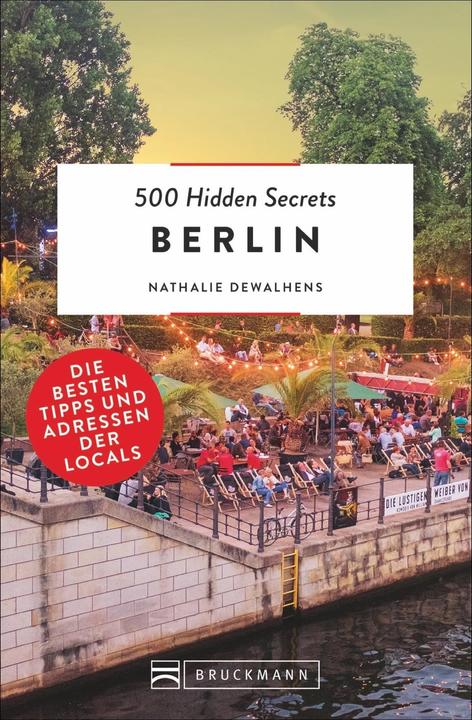 Produktbild 500 Hidden Secrets Berlin (Deutsch, Nathalie Dewahlens, 2019)