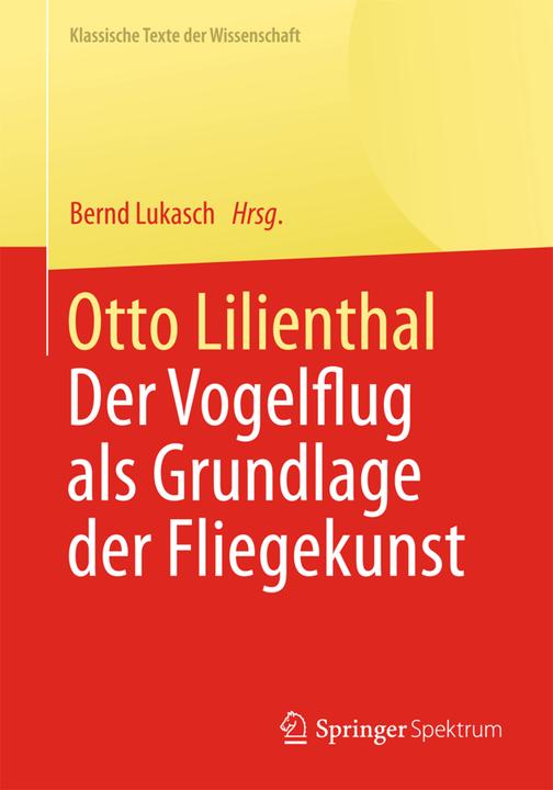 Produktbild Otto Lilienthal (Deutsch, Bernd Lukasch, Otto Lilienthal, 2014)