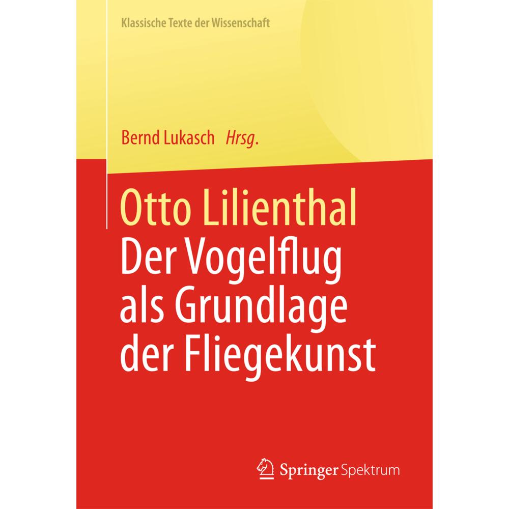 Otto Lilienthal, Fachbücher von Bernd Lukasch
