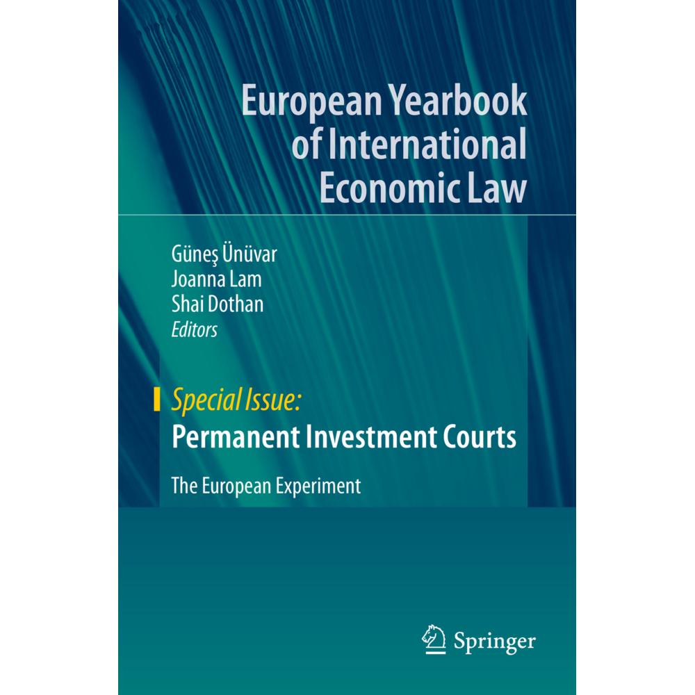 Permanent Investment Courts, Fachbücher von Shai Dothan, Joanna Lam, Günes Ünüvar