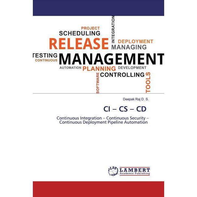 CI - CS - CD, Fachbücher von Deepak Raj D. S.