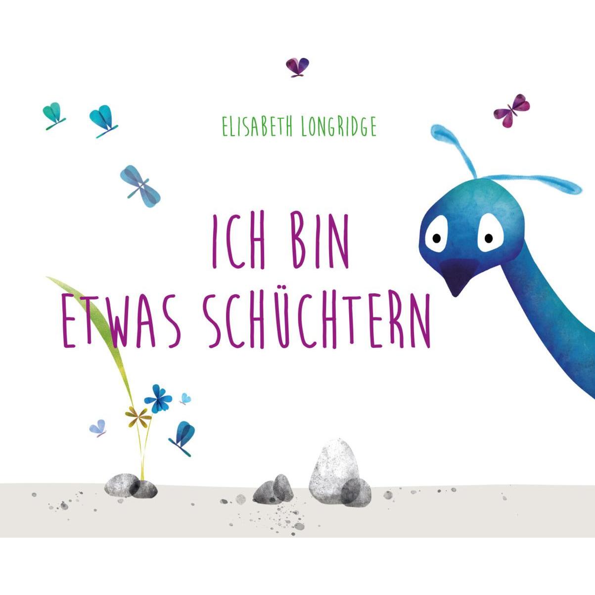 Ich bin etwas schüchtern, Kinderbücher von Elisabeth Longridge, Anne Brauner