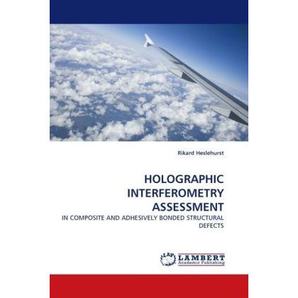 Holographic Interferometry Assessment, Fachbücher von Rikard Heslehurst