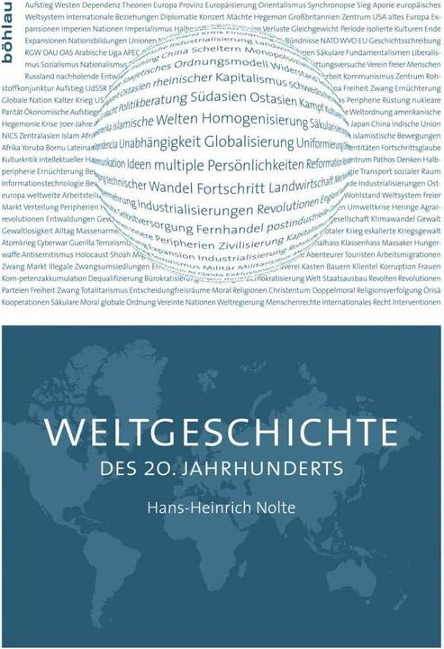 Produktbild Weltgeschichte des 20. Jahrhunderts (Deutsch, Hans-Heinrich Nolte, 2009)