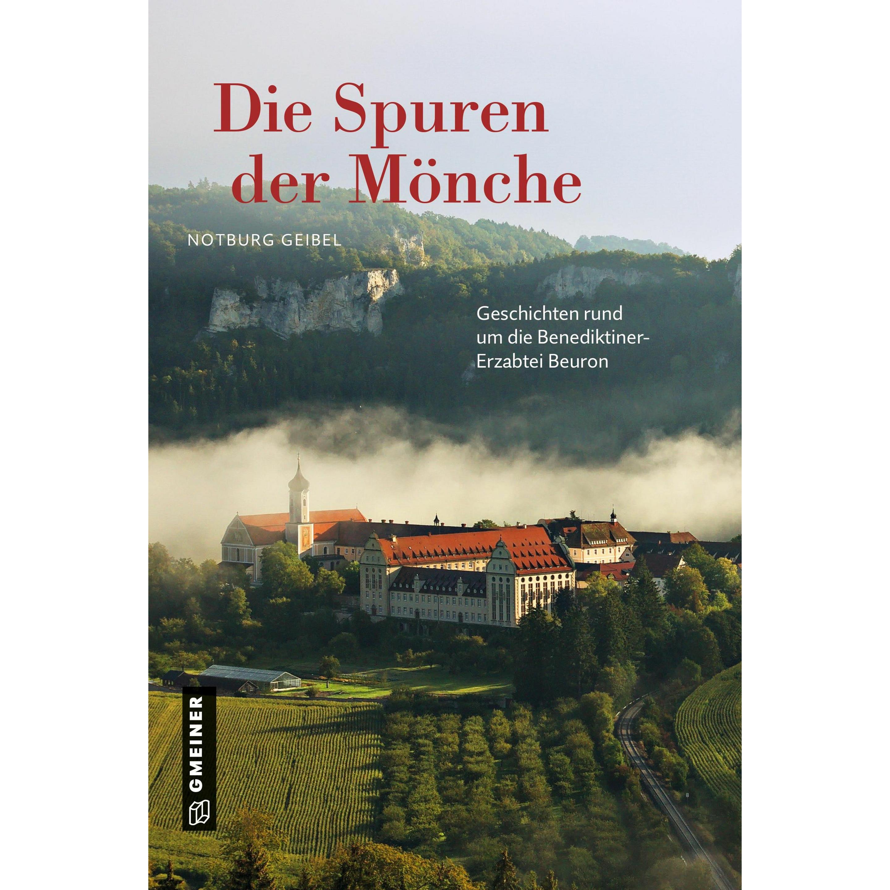 Geibel:Die Spuren der Mönche, Fachbücher von Notburg Geibel