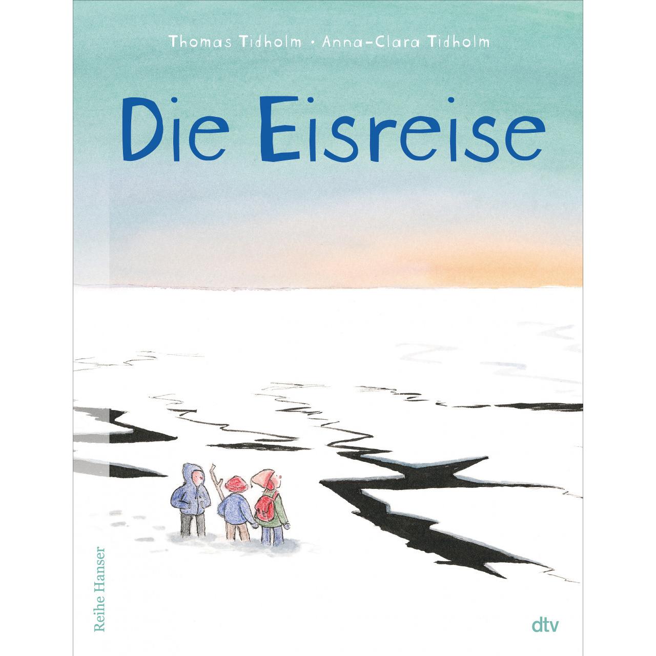 Die Eisreise, Kinderbücher von Thomas Tidholm, Anna-Clara Tidholm