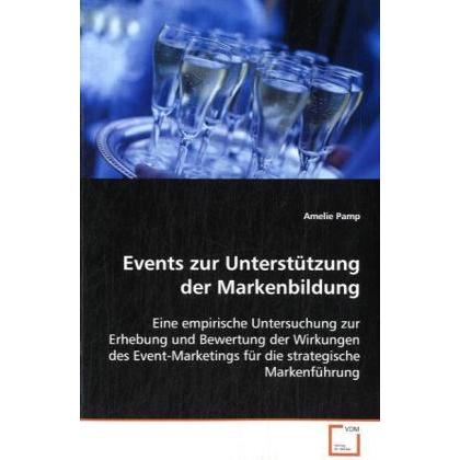 Events zur Unterstützung der Markenbildung, Fachbücher von Amelie Pamp