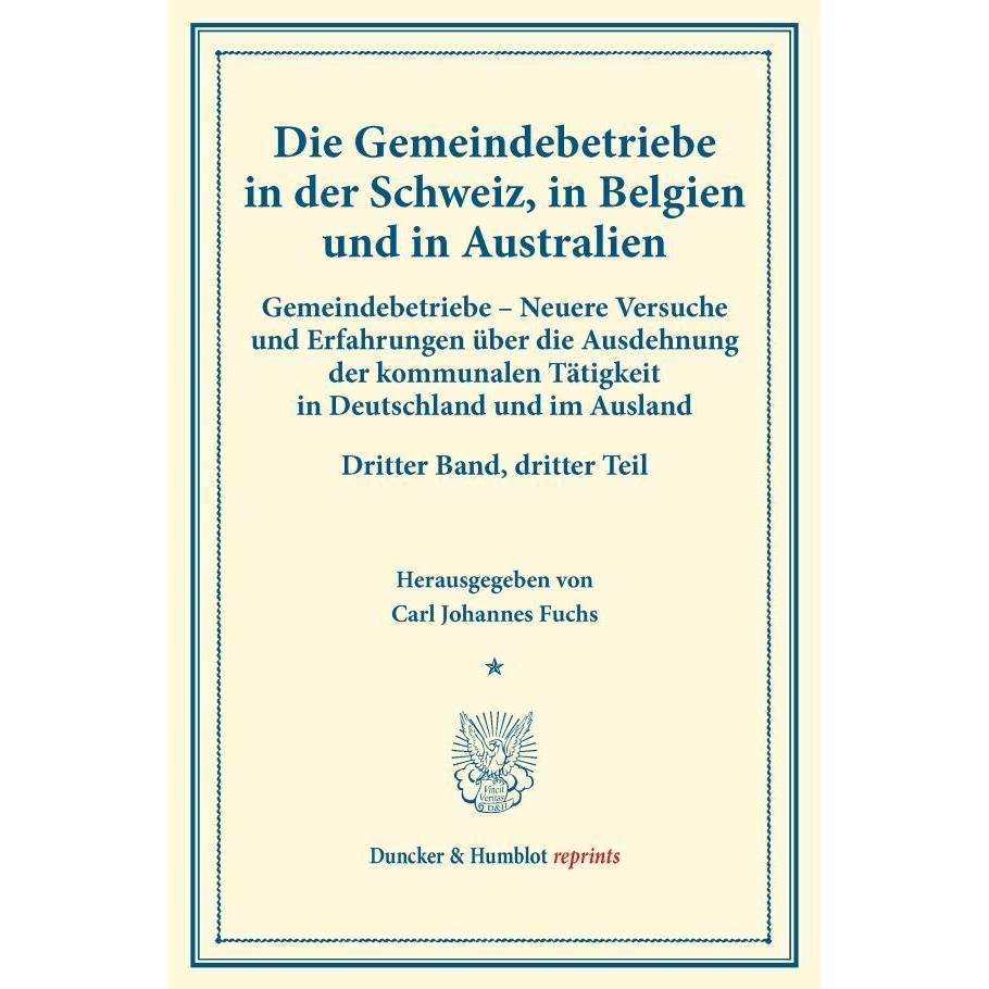 Gemeindebetriebe in der Schweiz, in Belgien und in Australien., Fachbücher von Carl Johannes Fuchs