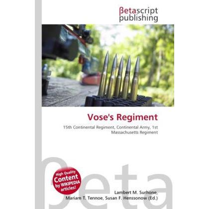 Vose's Regiment, Fachbücher von Miriam T. Timpledon, Lambert M. Surhone, Susan F. Marseken