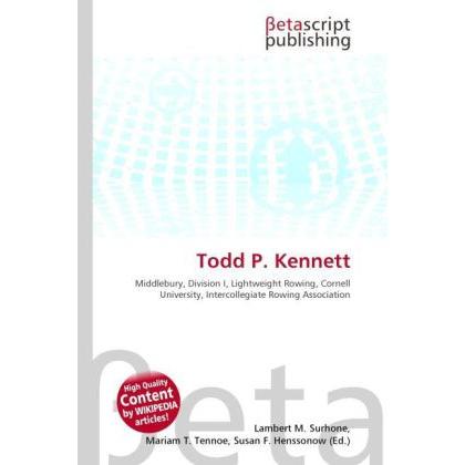 Thumbnail - Todd P. Kennett, Ratgeber von Lambert M. Surhone, Mariam T. Tennoe, Susan F. Henssonow