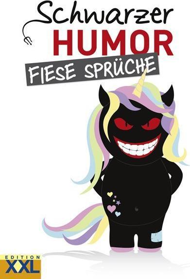 Produktbild Schwarzer Humor Fiese Sprüche (Deutsch, 2018)