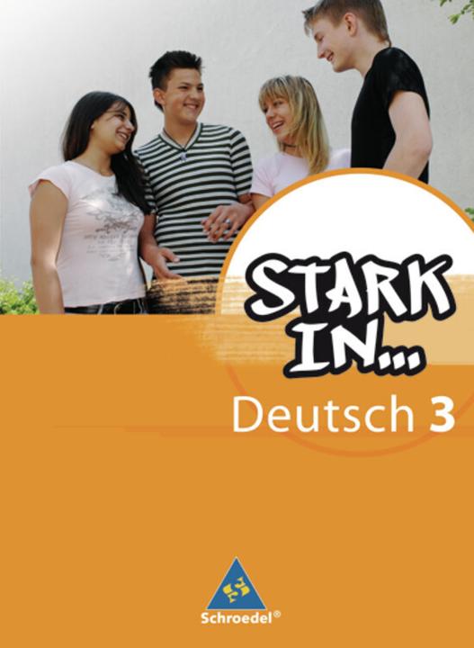 Produktbild Stark in... Deutsch 3. Schülerbuch (Deutsch, Anke Richert, Bettina Schüpper, Christane Pasternak, Renate Andreas, 2009)
