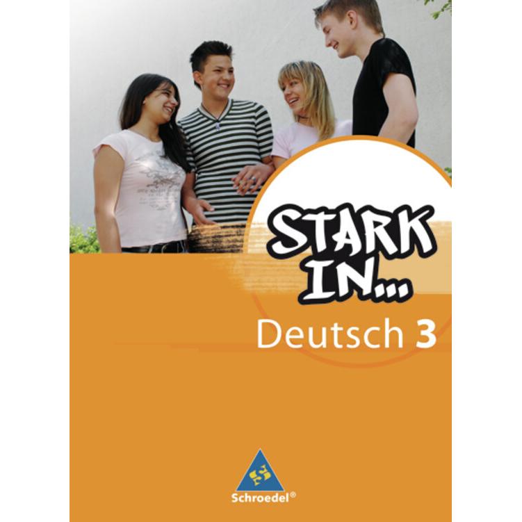 Stark in... Deutsch 3. Schülerbuch, Schulbücher von Renate Andreas, Anke Richert, Bettina Schüpper, Christane Pasternak