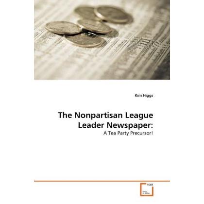 The Nonpartisan League Leader Newspaper:, Fachbücher