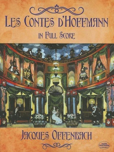 Produktbild Les Contes d/'Hoffmann in Full Score (Englisch, Jacques Offenbach, 2014)