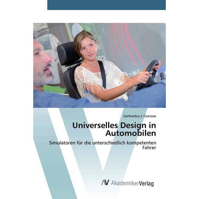 Universelles Design in Automobilen, Ratgeber von Gerhardus J. Coetzee