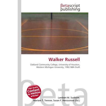 Walker Russell, Ratgeber von Lambert M. Surhone, Mariam T. Tennoe, Susan F. Henssonow