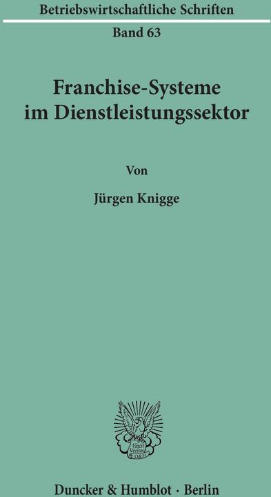Produktbild Franchise-Systeme im Dienstleistungssektor (Deutsch, Jürgen Knigge, 1973)