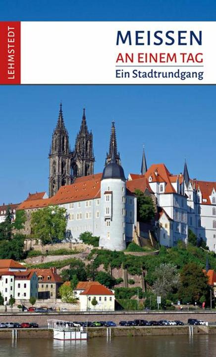 Produktbild Meissen an einem Tag 10000 (Deutsch, Mark Lehmstedt, Uwe Winkler, 2020)
