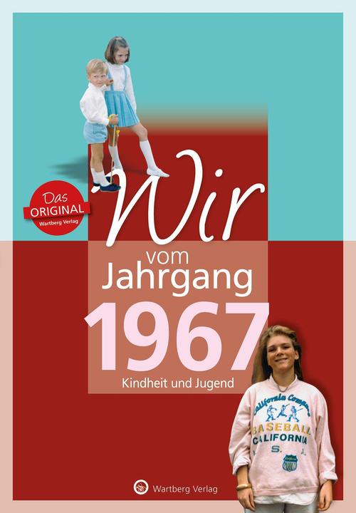 Produktbild Wir vom Jahrgang 1967 - Kindheit und Jugend (Deutsch, Ralf Kess, 2016)