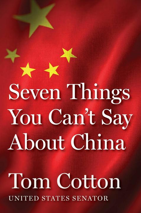 Actual product image Seven Things You Can't Say About China (English, Tom Cotton, 2025)