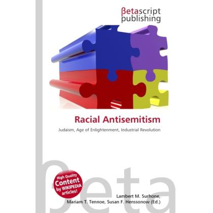 Racial Antisemitism, Fachbücher von Lambert M. Surhone, Miriam T. Timpledon, Susan F. Marseken