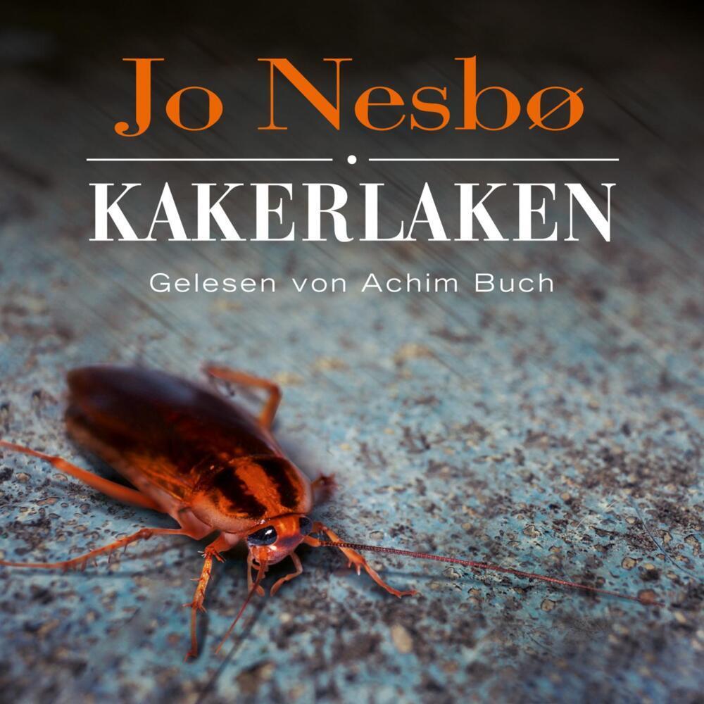 Kakerlaken, Hörbücher von Günther Frauenlob, Achim Buch, Jo Nesbø