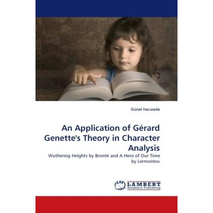 An Application of Gérard Genette's Theory in Character Analysis, Fachbücher