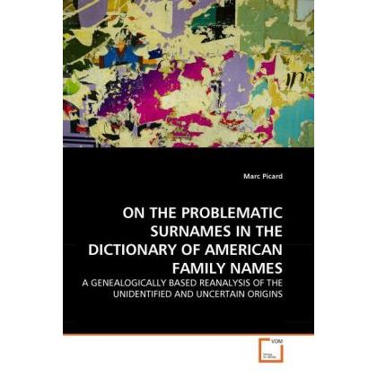 On The Problematic Surnames In The Dictionary Of American Family Names, Fachbücher