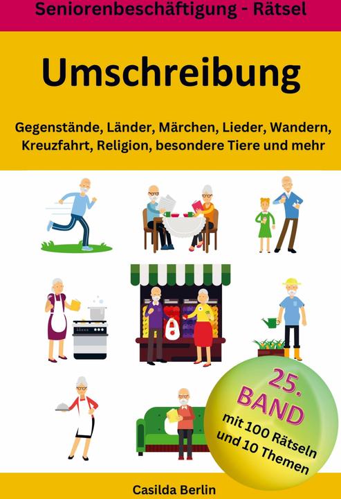 Produktbild Umschreibung Gegenstände, Länder, Märchen, Lieder, Wandern, Kreuzfahrt, Religion, besondere Tie (Deutsch, Casilda Berlin, 2024)