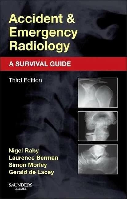 Produktbild Accident and Emergency Radiology: A Survival Guide (Englisch, 2014)