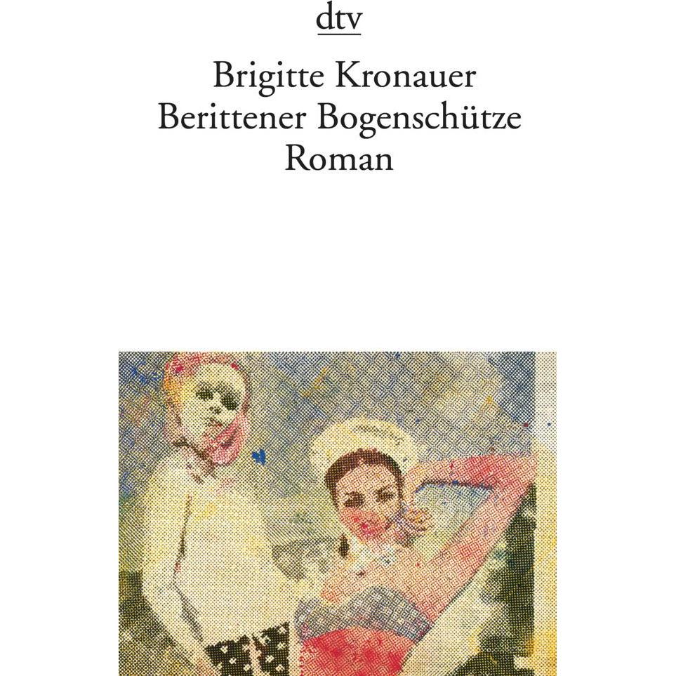 Berittener Bogenschütze, Belletristik von Brigitte Kronauer