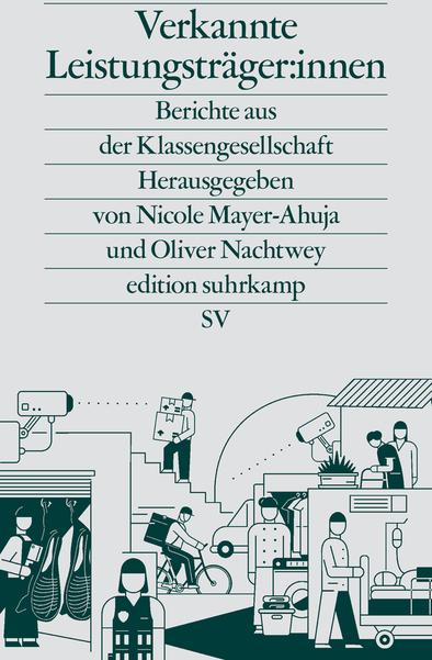 Image du produit Verkannte Leistungsträger:innen (Allemand, Nicole Mayer-Ahuja, Oliver Nightwey, 2021)