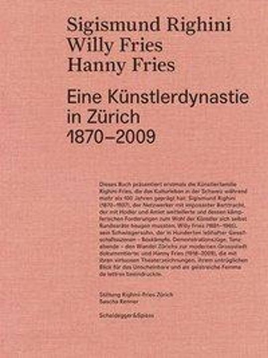 Produktbild Sigismund Righini, Willy Fries, Hanny Fries (Deutsch, Affentranger-Kirchrath, Angelika/Bachmann, Dieter/Bruderer-Oswald, Iris/Fr, 2018)