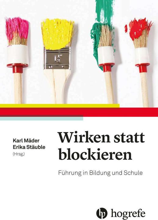 Produktbild Wirken statt blockieren (Deutsch, Erika Stäuble, Karl Mäder, 2018)