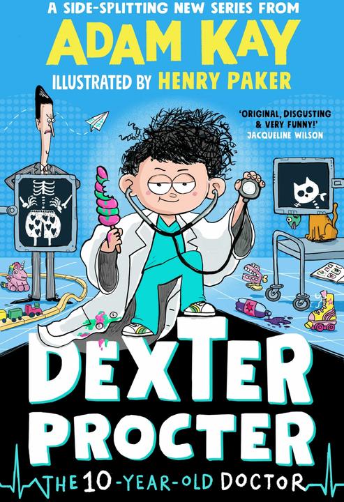 Produktbild Dexter Procter the 10-Year-Old Doctor (Englisch, Adam Kay, 2024)
