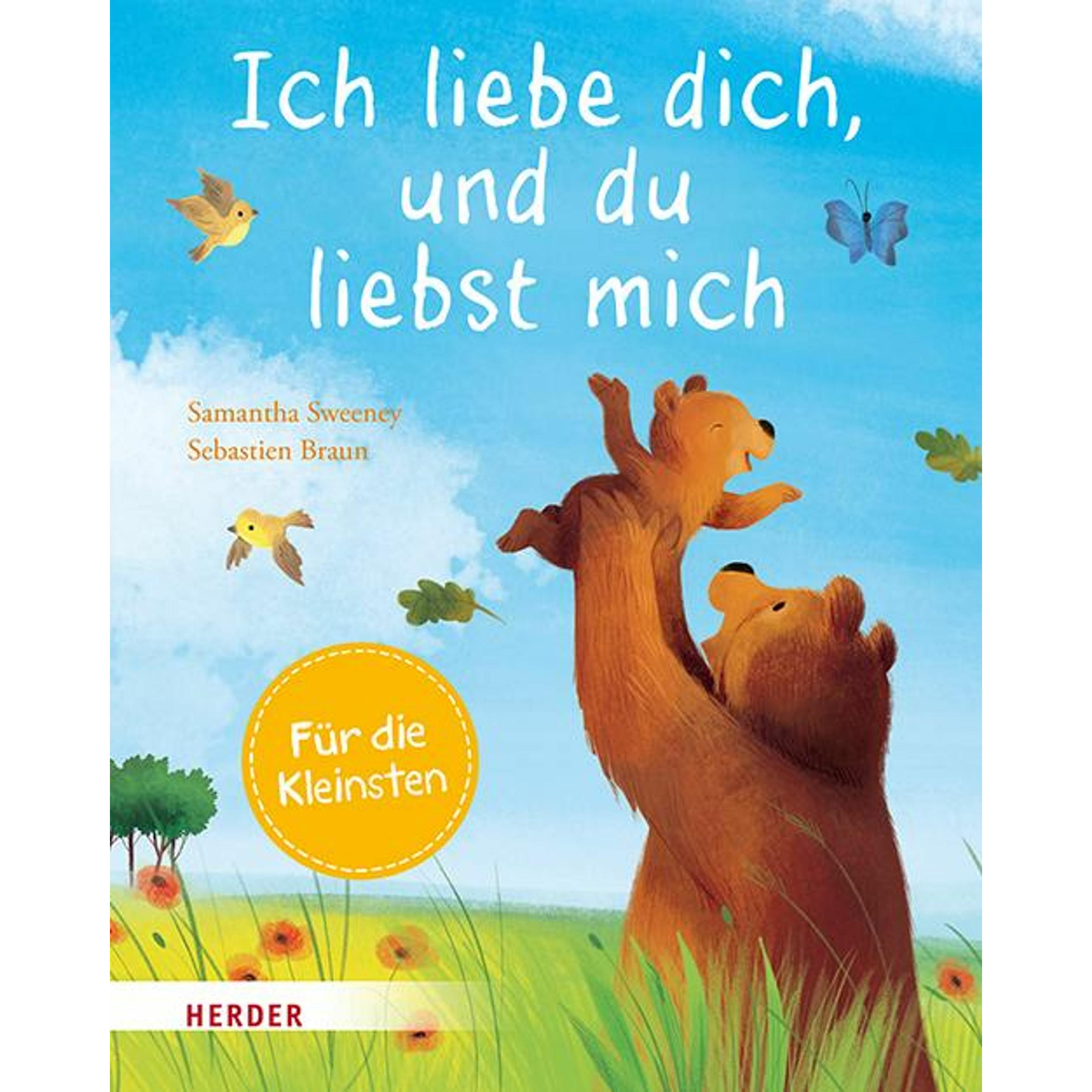 Ich liebe dich, und du liebst mich (Pappbilderbuch), Kinderbücher von Samantha Sweeney
