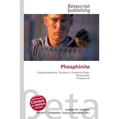 Phosphinite, Fachbücher von Lambert M. Surhone, Miriam T. Timpledon, Susan F. Marseken
