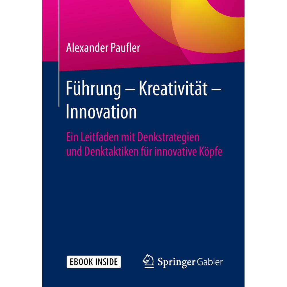 Führung - Kreativität - Innovation, Fachbücher