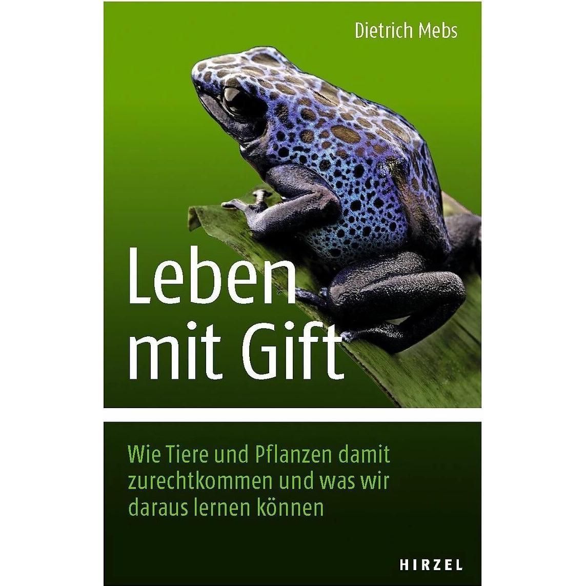 Leben mit Gift, Fachbücher von Dietrich Mebs