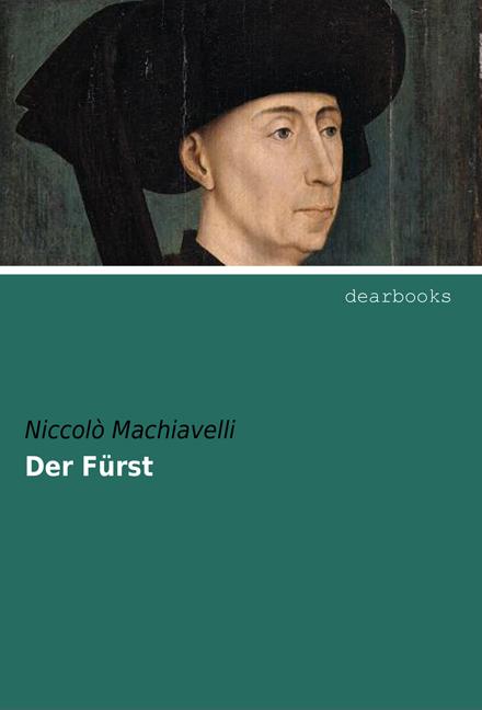 Produktbild Der Fürst (Deutsch, Niccolò Machiavelli, 2016)
