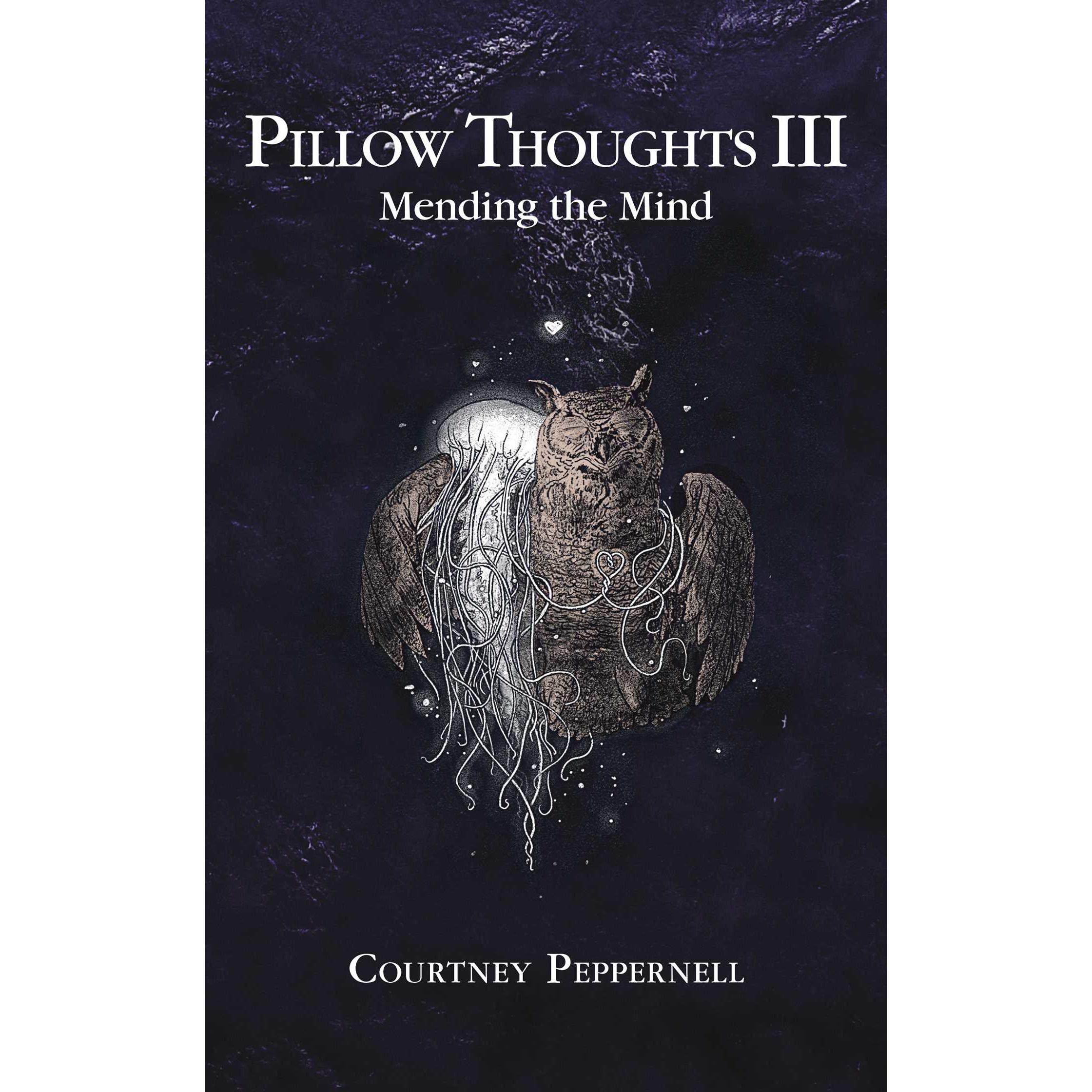 Pillow Thoughts III, Belletristik von Courtney Peppernell
