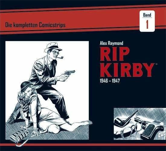 Produktbild Rip Kirby: Die kompletten Comicstrips / Band 1 1946 - 1947 (Deutsch, Alex Raymond, Hermann Urbanek, Ward Greene, 2018)
