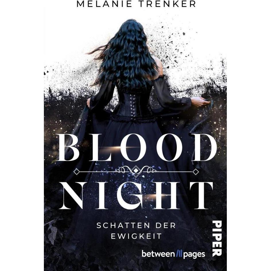 Bloodnight – Schatten der Ewigkeit, Belletristik von Melanie Trenker