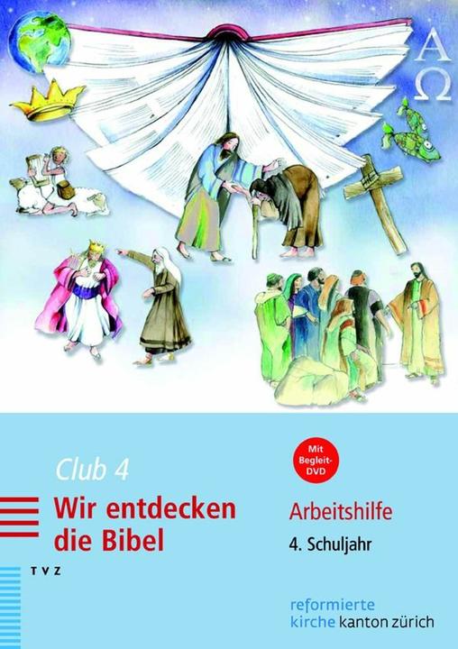 Produktbild Club 4. Wir entdecken die Bibel (Deutsch, Dorothea Meyer-Liedholz, Rahel Voirol-Sturzenegger, 2012)